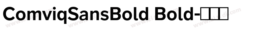 ComviqSansBold Bold字体转换 ComviqSansBold Bold字体转换